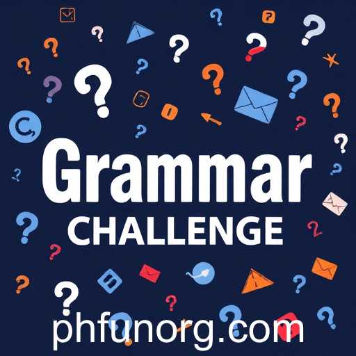 Embrace the Fun of Grammar with 'Grammar Challenges' and 'Phfun'
